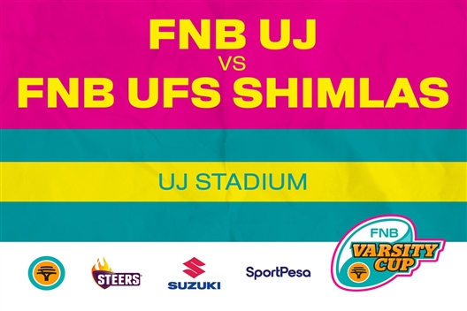 FNB UJ vs FNB UFS SHIMLAS Varsity Cup 2026